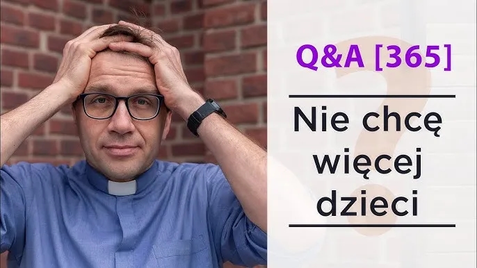 Nie chcę mieć dzieci, czy to grzech? Zrozum swoje wybory i wiarę